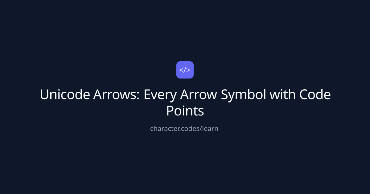 Unicode Arrows: Every Arrow Symbol with Code Points — character.codes